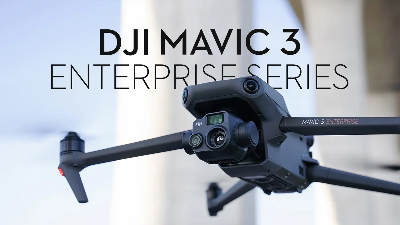 Представляем серию DJI Mavic 3 Enterprise